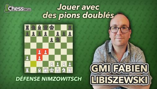 Jouer avec des pions doublés contre la Défense Nimzowitsch