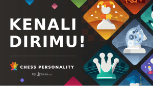 Temukan Kepribadian Catur Anda dengan Kuis Menarik dari Chess.com!