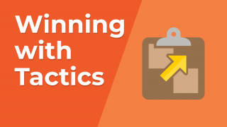 Winning with Tactics