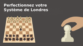 Perfectionnez votre système de Londres
